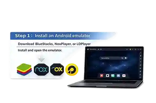 Install Android emulator on PC using BlueStacks, NoxPlayer, or LDPlayer to run apps on laptop
